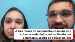 faltando-3-meses-para-festa,-casal-que-contratou-empresa-suspeita-de-golpes-tem-prejuizo-de-r$-37-mil:-‘a-gente-nem-sabe-se-vai-ter-casamento’